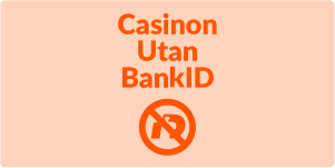 Casinon utan BankID
