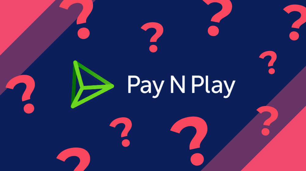 Vad är Pay N Play
