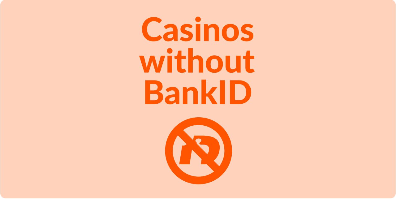 Casinos without BankID
